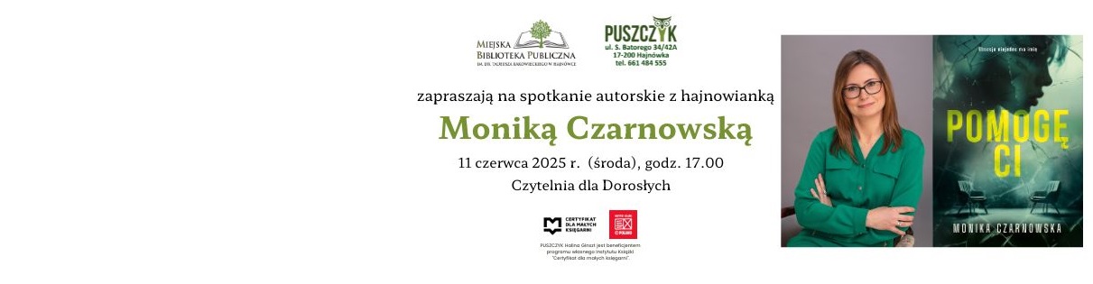 Spotkanie autorskie z Moniką Czarnowską