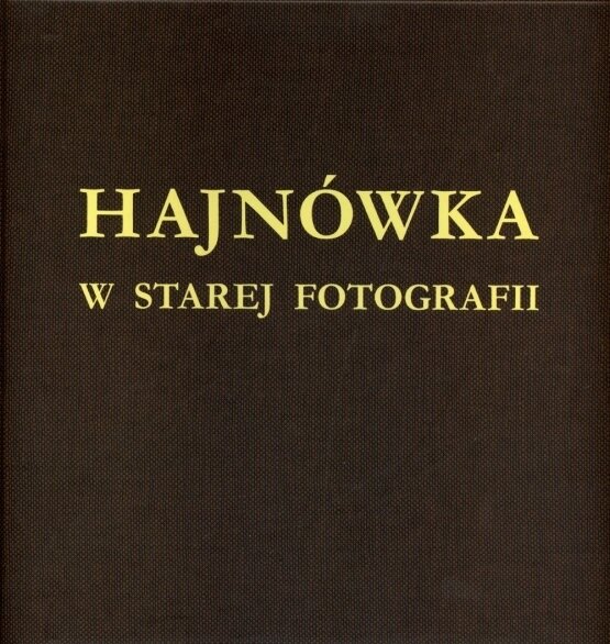 hajnówka w starej fotografii