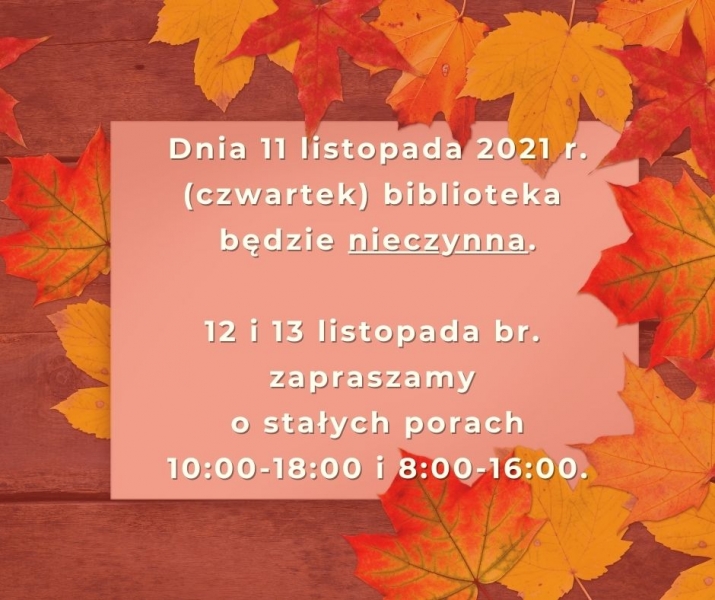 w_dniu_11_listopada_2021_r._biblioteka_jest_nieczynna1